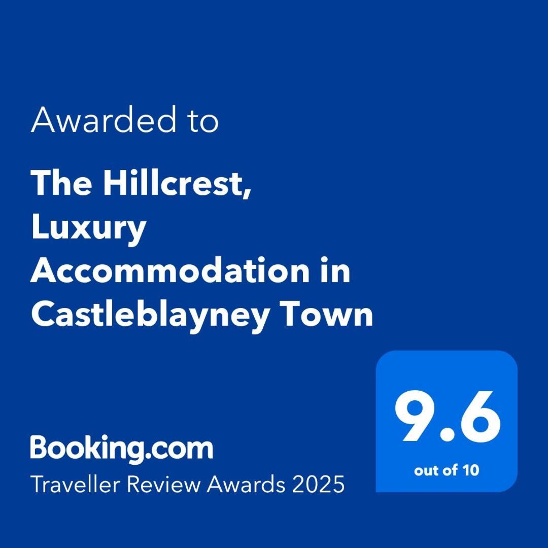The Hillcrest, Luxury Accommodation In Castleblayney Town Zewnętrze zdjęcie
